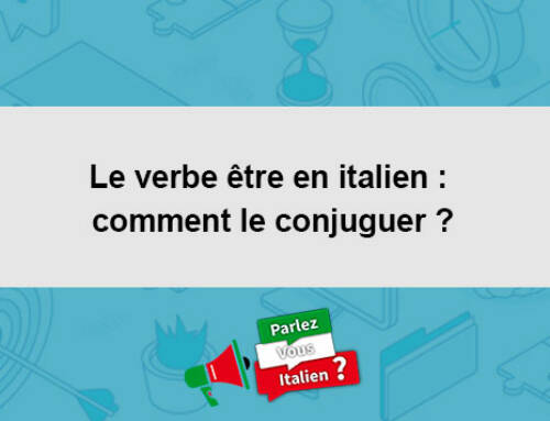 Le verbe être en italien : comment le conjuguer ?
