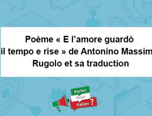 Poème « E l’amore guardò il tempo e rise » de Antonino Massimo Rugolo et sa traduction
